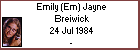 Emily (Em) Jayne Breiwick
